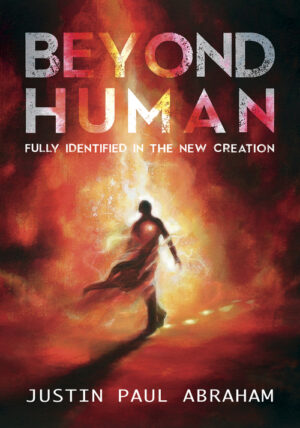 Beyond Human  |  Justin Paul Abraham - eBook