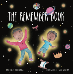 The Remember Book  |  Devin Wright  - paperback