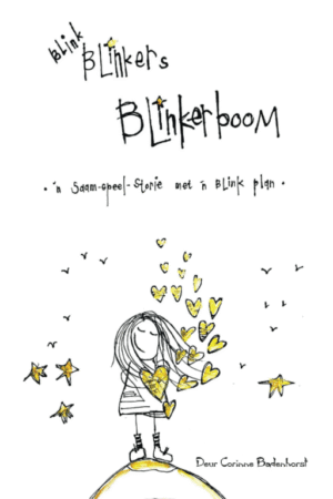 Blink, Blinker, Blinkerboom  |  Corinne Badenhorst  - paperback