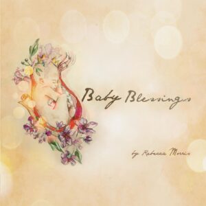 Baby Blessings | Rebecca Morris  - paperback